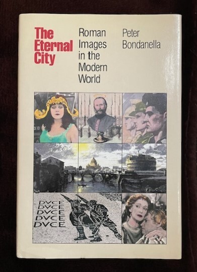 The Eternal City : Roman Images in the Modern World Hardcover 286 Pages