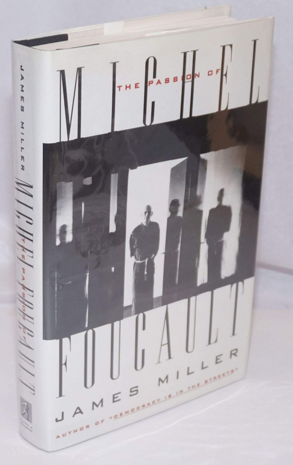 The Passion of Michel Foucault By Miller, Jim Jim Miller,