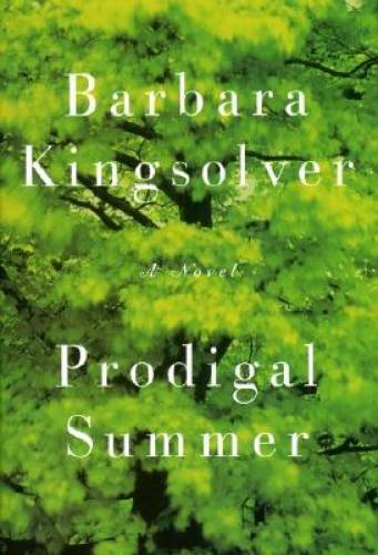 Prodigal Summer – Hardcover By Barbara Kingsolver – VERY GOOD