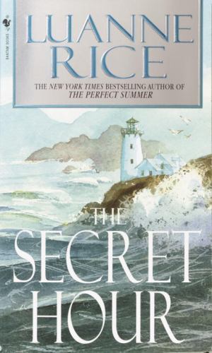 The Secret Hour: A Novel – 0553584014, Luanne Rice, paperback