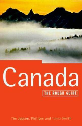 Canada: A Rough Guide, Fourth Edition (Canada (Rough Guid – VERY GOOD