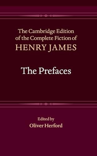 The Prefaces (The Cambridge Edition of the Complete … by James, Henry Hardback