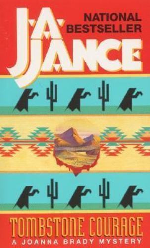 Tombstone Courage; Joanna Brady Mysteries, Book- paperback, 0380765462, JA Jance