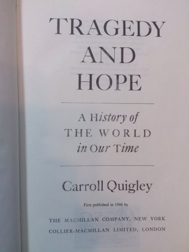Tragedy & Hope: A History of the World in Our Time