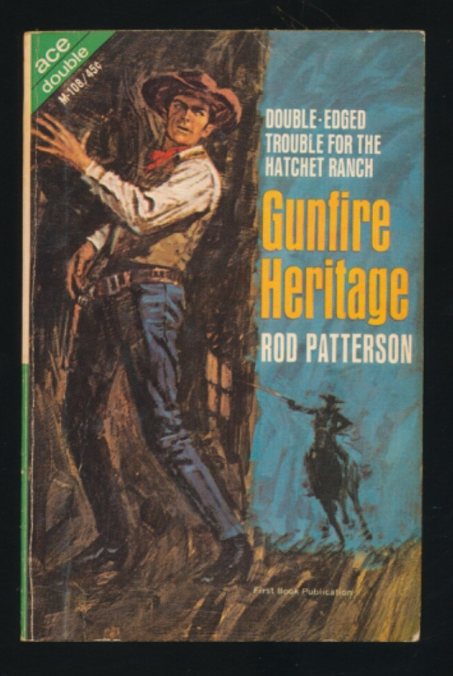Gunfire Heritage / Warpath West Rod Patterson Wayne C Lee Ace Double Vtg Western