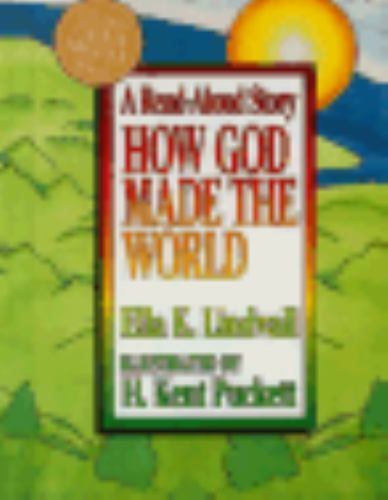 How God Made the World Lindvall, Ella K. hardcover Used – Very Good