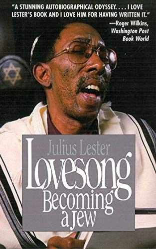 Lovesong: Becoming a Jew – Paperback, by Lester Julius – Very Good