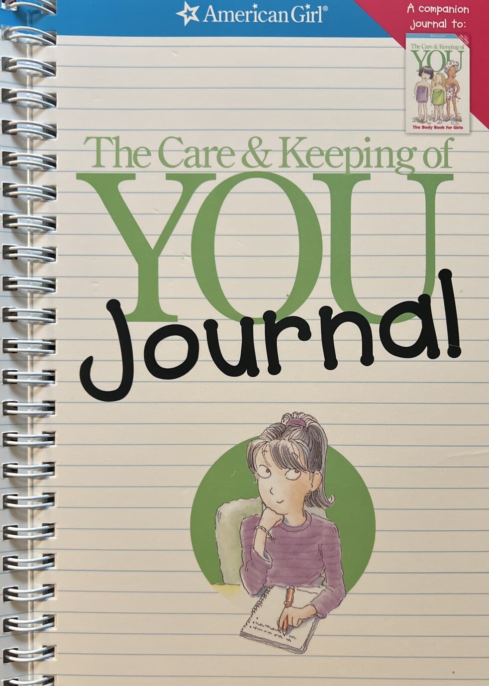 Care and Keeping of You Journal by American Girl Editors (2001, Spiral)