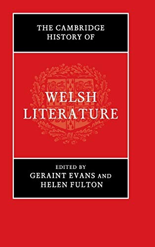 The Cambridge History of Welsh Literature by Geraint Evans (New)