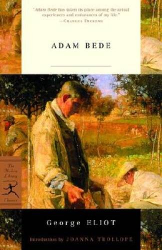 Adam Bede (Modern Library Classics) – Paperback By Eliot, George – GOOD