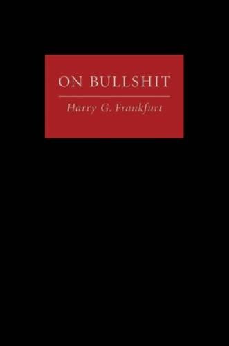 On Bullshit – Hardcover By Frankfurt, Harry G. – ACCEPTABLE