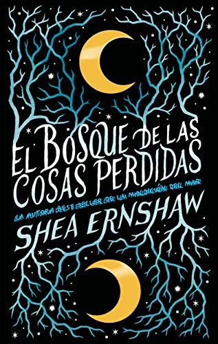 El bosque de las cosas perdidas (Spanish Edition)
