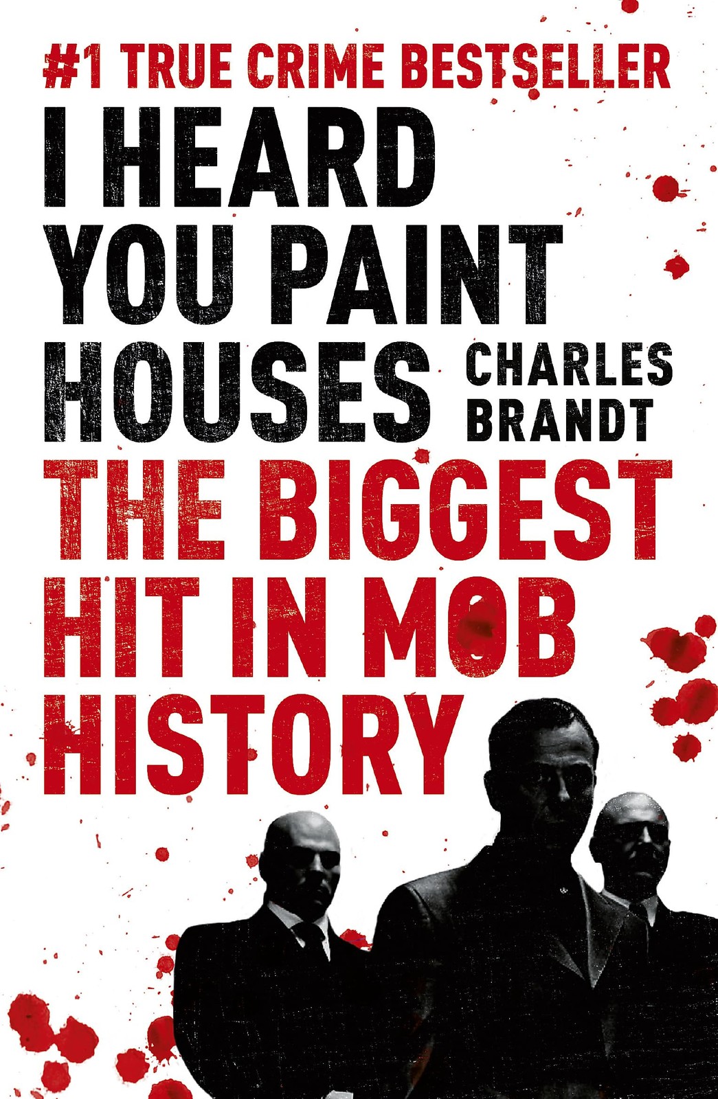 I Heard You Paint Houses – brandt-charles – Acceptable – See condition notes