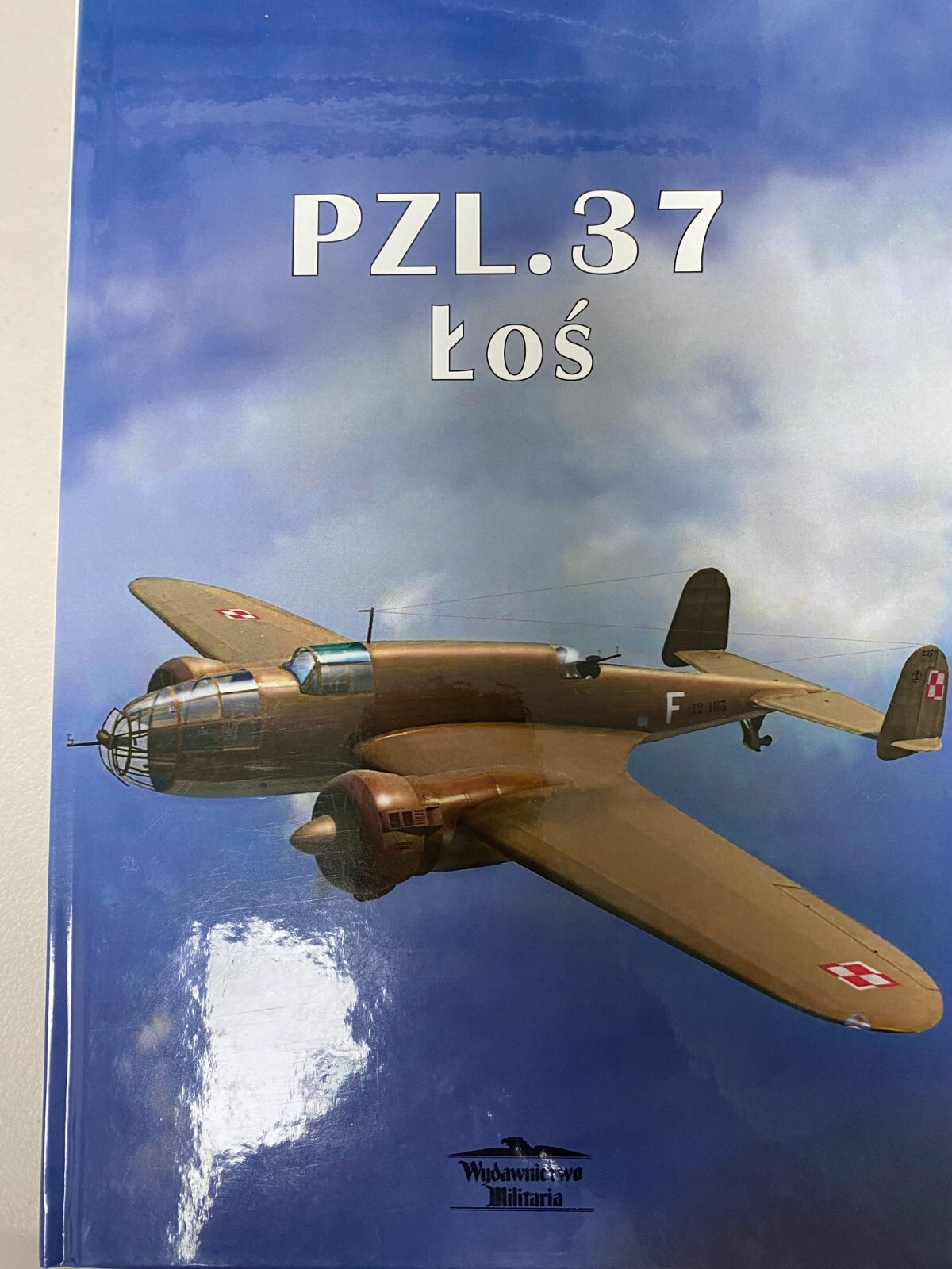 Polish Bomber PZL.37 Łoś (Elk) No. 560 – Militaria Publishing (Hardcover)