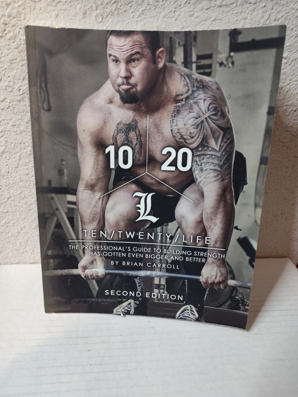 10/20/Life Second Edition: The Professional’s guide to building strength Good