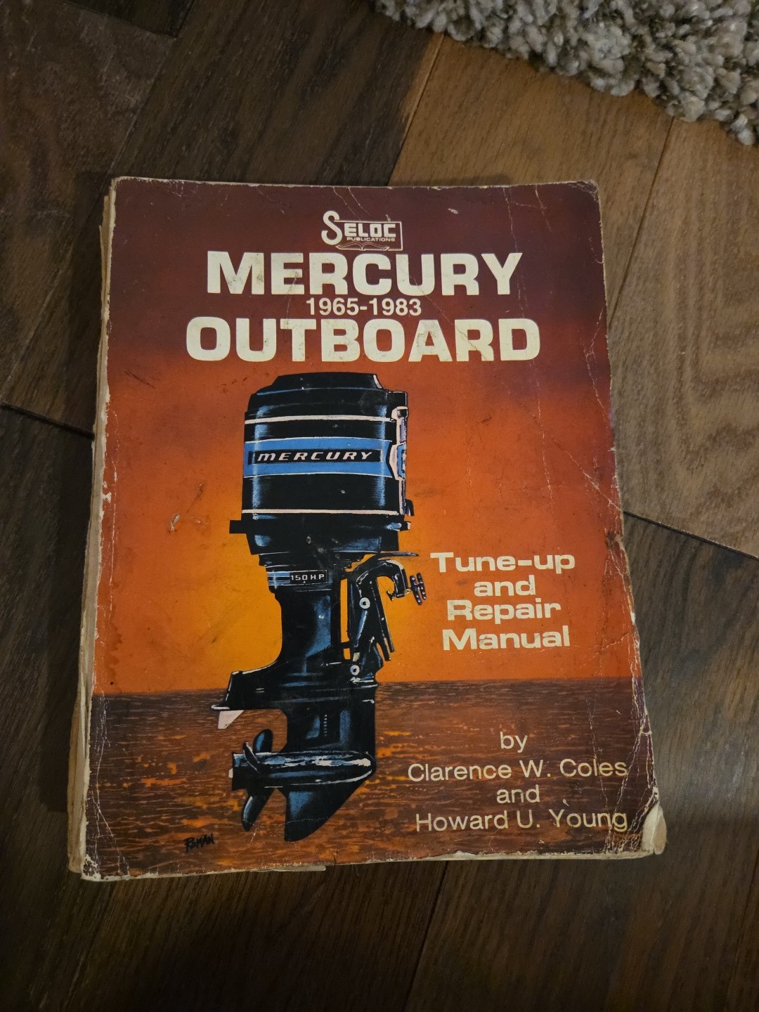 Seloc’s Mercury outboard tune-up and repair manual 1965-1983 By Coles N Young