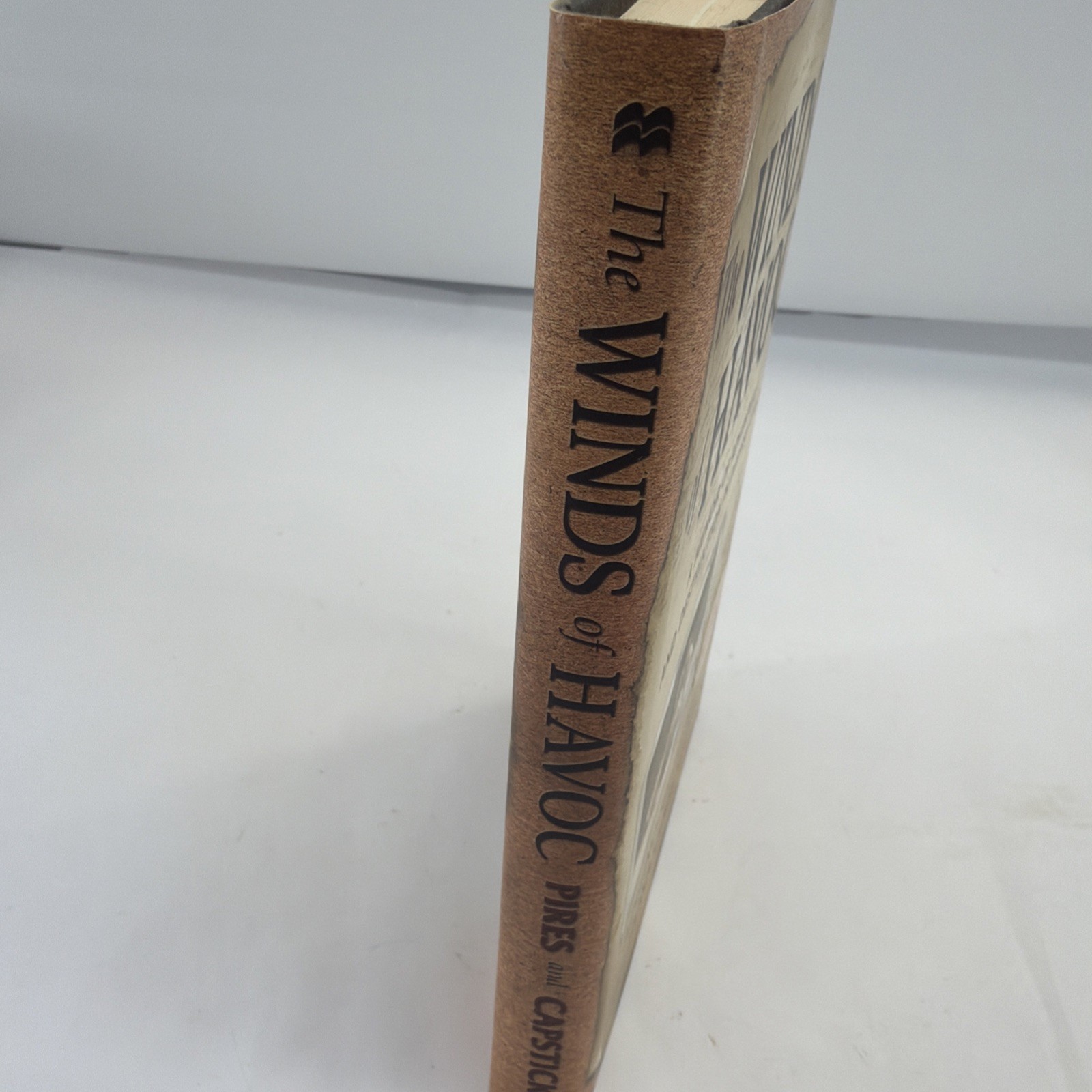 The Winds of Havoc: A Memoir of Adventure and Destruction in Deepest Signed