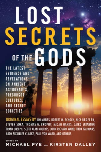 Lost Secrets of the Gods: The Latest Evidence and Revelations On Anc – VERY GOOD