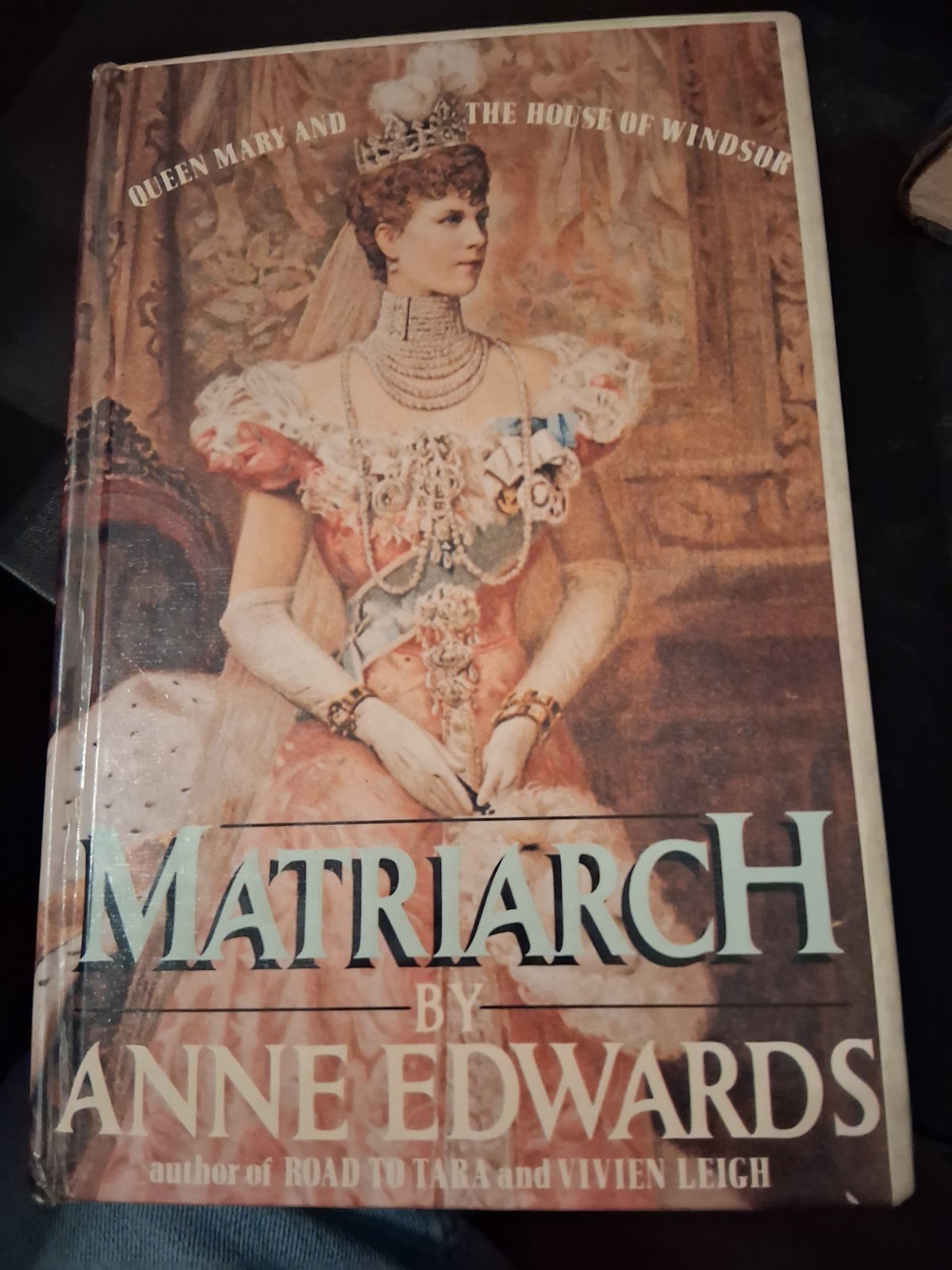 Anne Edwards Matriarch Queen Mary Windsor HC William Morrow 1984 1st Ed Vintage