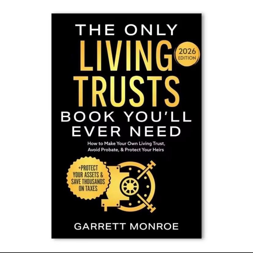 The Only Living Trusts Book Youll Ever Need Avoid Probate Paperback 2026 Edition