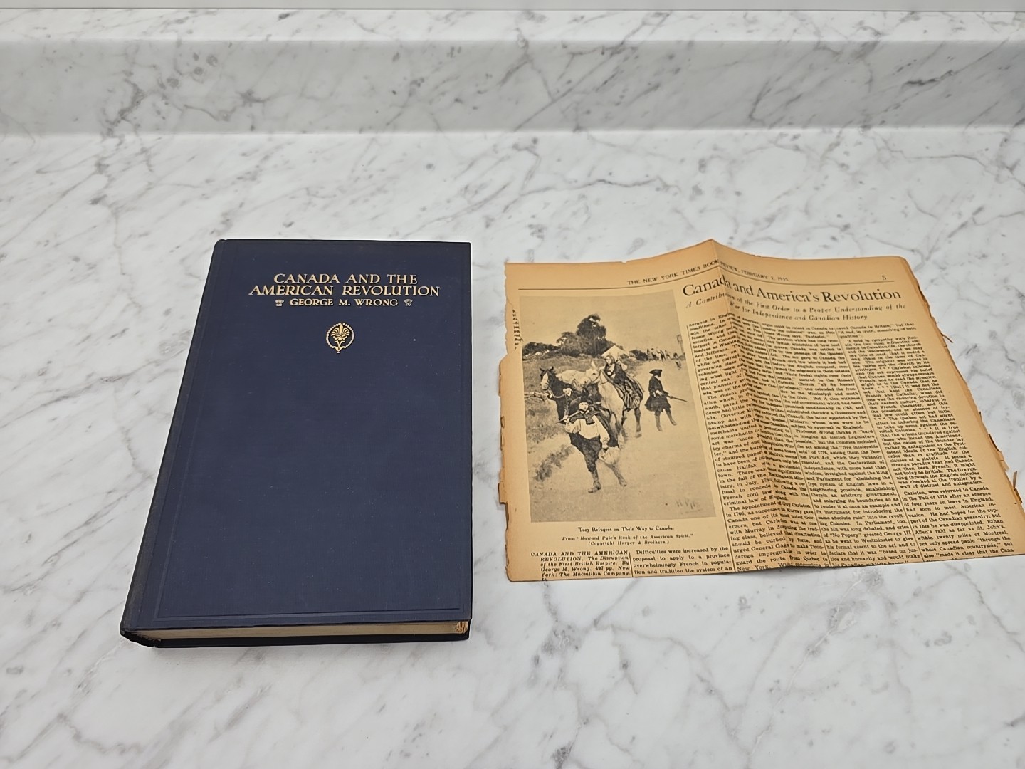 Canada and the American Revolution by George M. Wrong 1935 W/ Newpaper Clip
