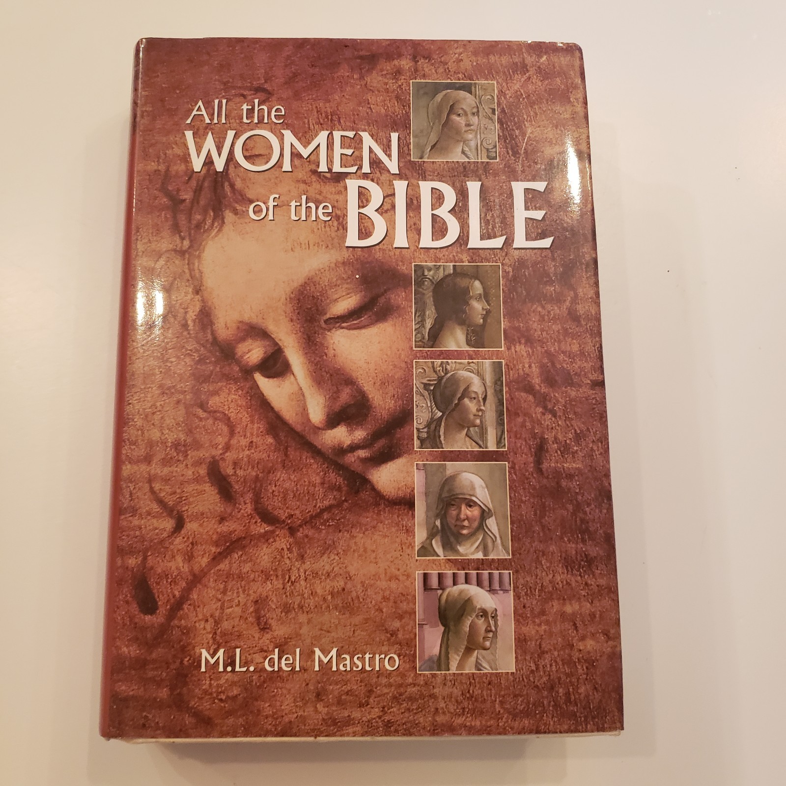 All the Women of the Bible Dust Jacket M L del Mastro 2004 HC Stories Guide