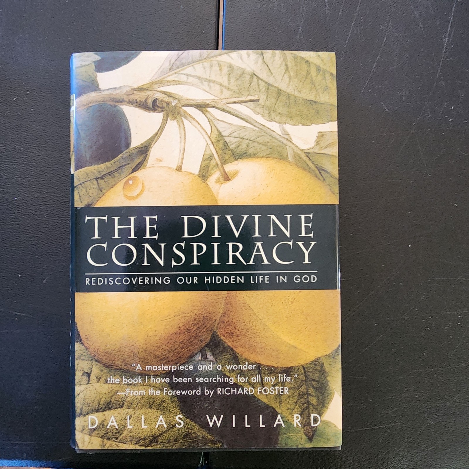 Divine Conspiracy : Rediscovering Our Hidden Life in God by Dallas Willard…