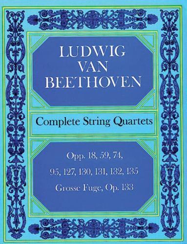 Dover Chamber Music Scores Ser.: Complete String Quartets by Ludwig van…