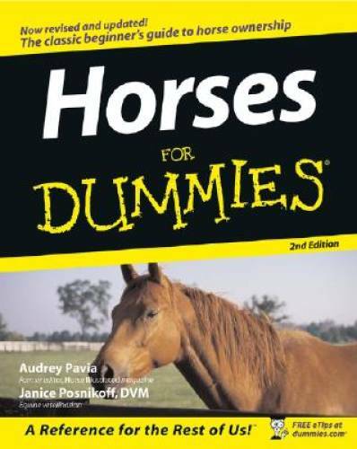 Horses For Dummies – Paperback By Pavia, Audrey – GOOD