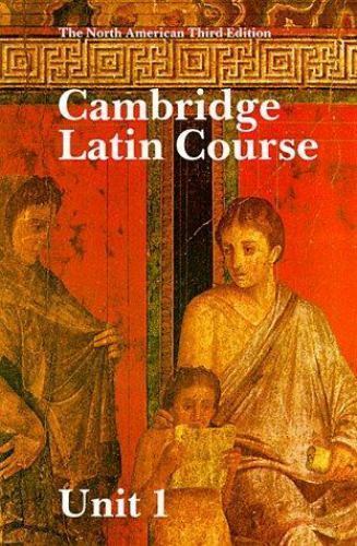 Cambridge Latin Course, Unit 1 by North American Cambridge Classics Project…