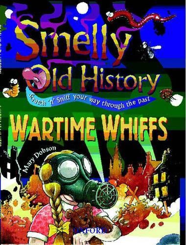 Wartime Whiffs (Smelly Old History) by Dobson, Mary Paperback Book The Fast Free