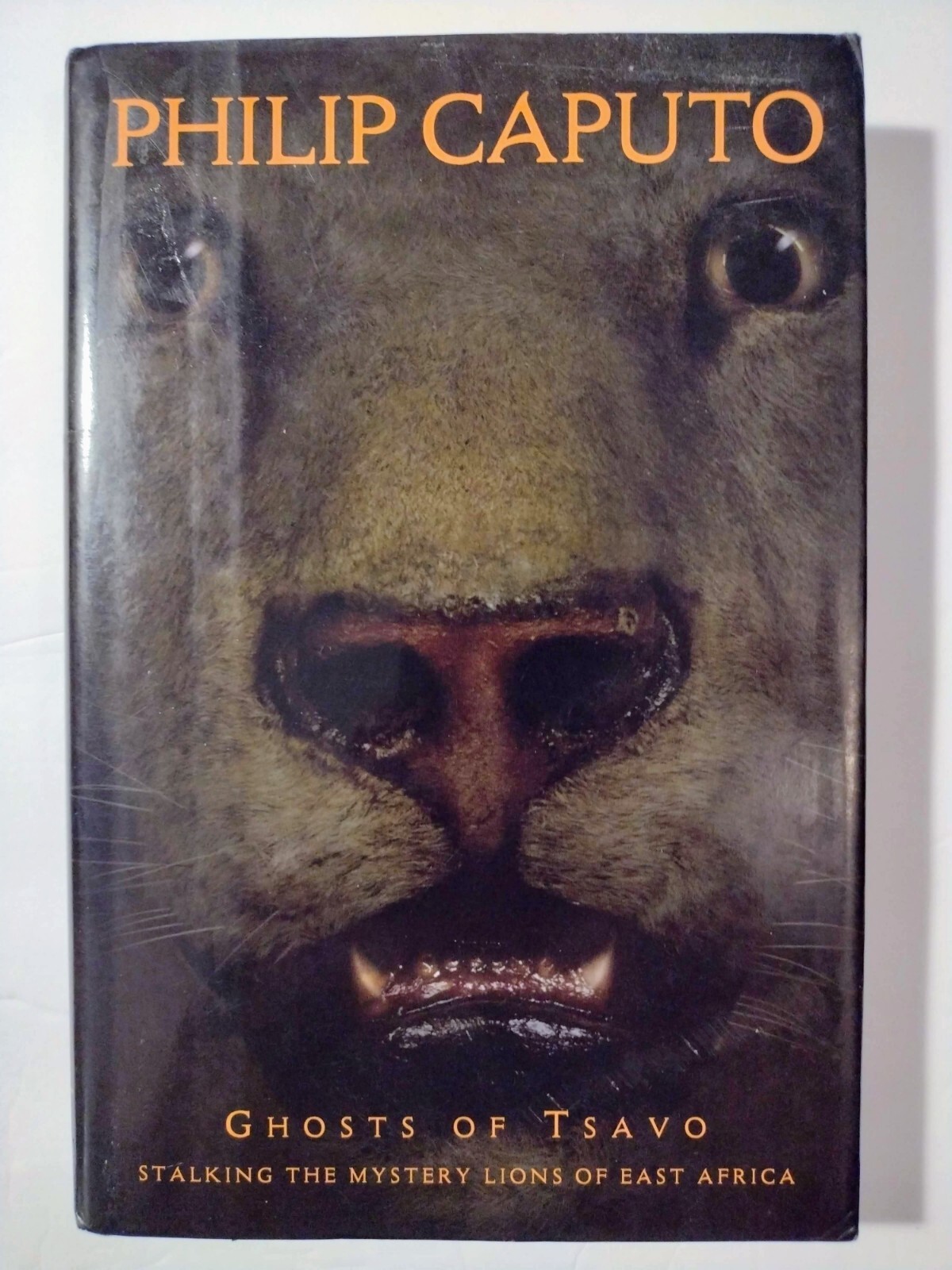 Ghosts of Tsavo by Philip Caputo 6×9 HC w/DJ  Includes photos  VG condition