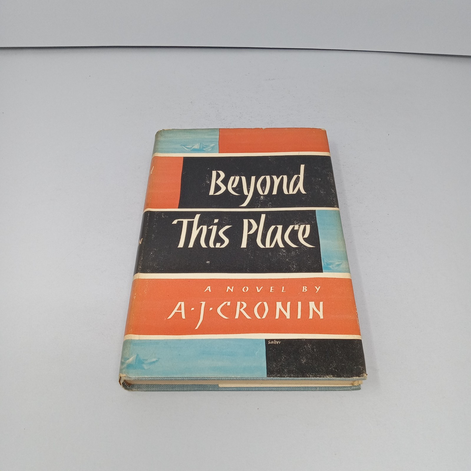 Beyond This Place: A Novel 1953 Book Club Edition Hardcover by A. J. Cronin