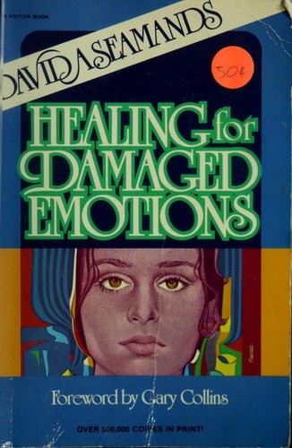 Healing for Damaged Emotions by David Seamands, Very Good Book