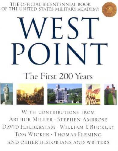 West Point: Two Centuries of Honor and Tradition – Hardcover – GOOD