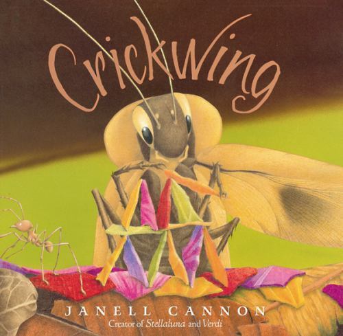Crickwing – hardcover, 0152017909, Janell Cannon