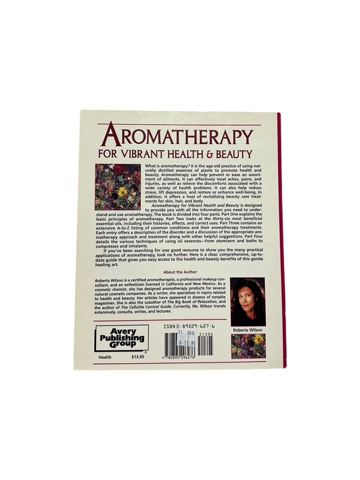 Aromatherapy for Vibrant Health & Beauty/a Practical A to Z Reference of