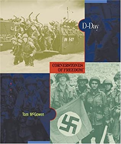 Cornerstones of Freedom: D-Day Hardcover Tom McGowen