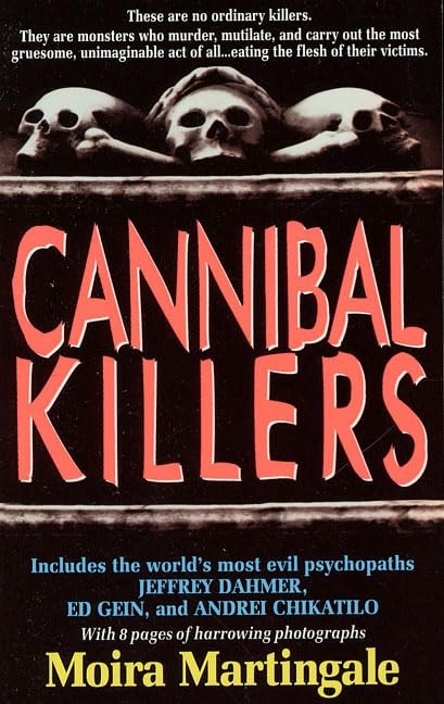 Cannibal Killers – Martingale, Moira – Good – See condition notes