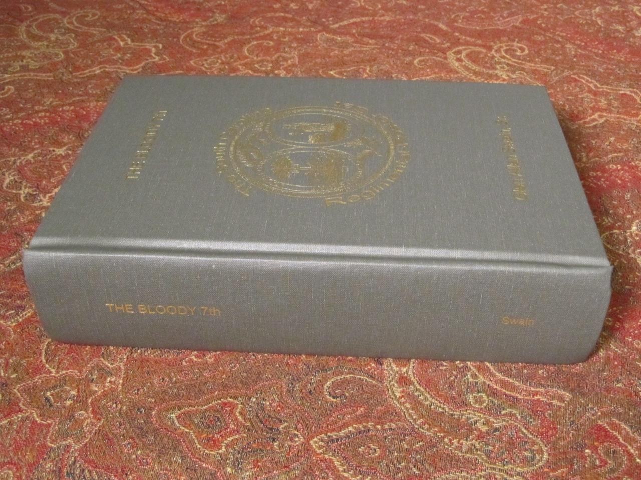 THE BLOODY 7th SOUTH CAROLINA VOLUNTEER INFANTRY – FIRST EDITION – CIVIL WAR NEW