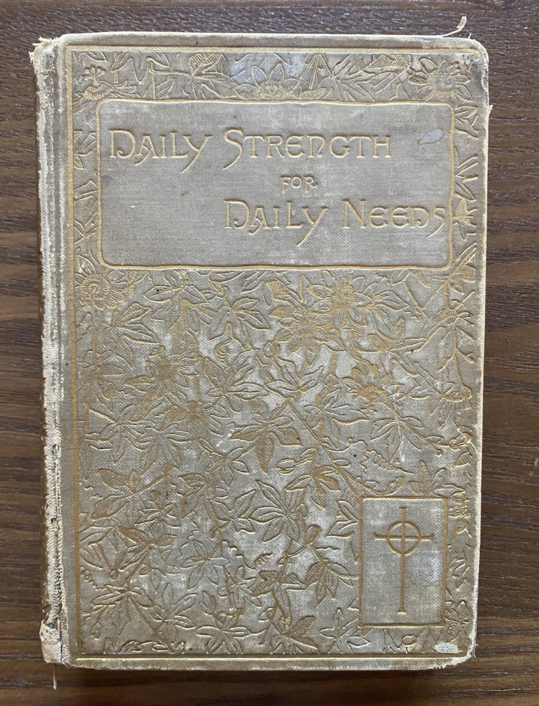 Daily Strength for Daily Needs 1892 Mary W Tileston Antique Devotional