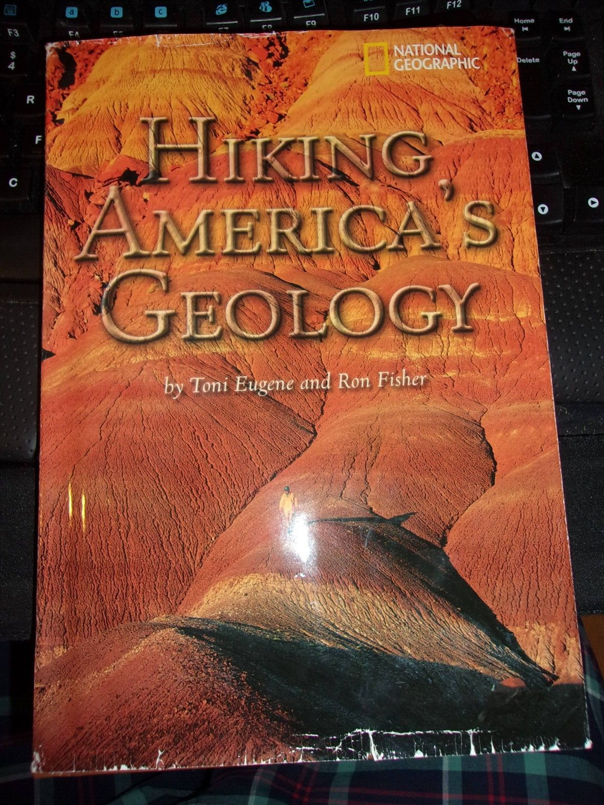 Hiking America’s Geology by Toni Eugene and Ron Fisher National Geographic HB