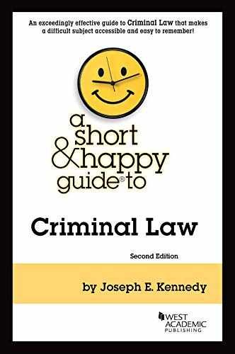 A Short & Happy Guide to Criminal Law – Paperback, by Kennedy Joseph – Very Good