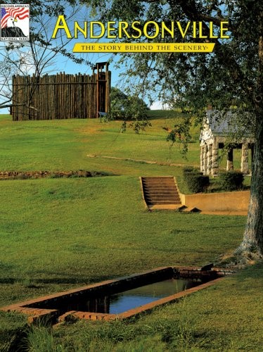 Andersonville: The Story Behin – VERY GOOD