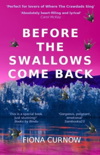 Before the Swallows Come Back – Paperback By Curnow, Fiona – VERY GOOD