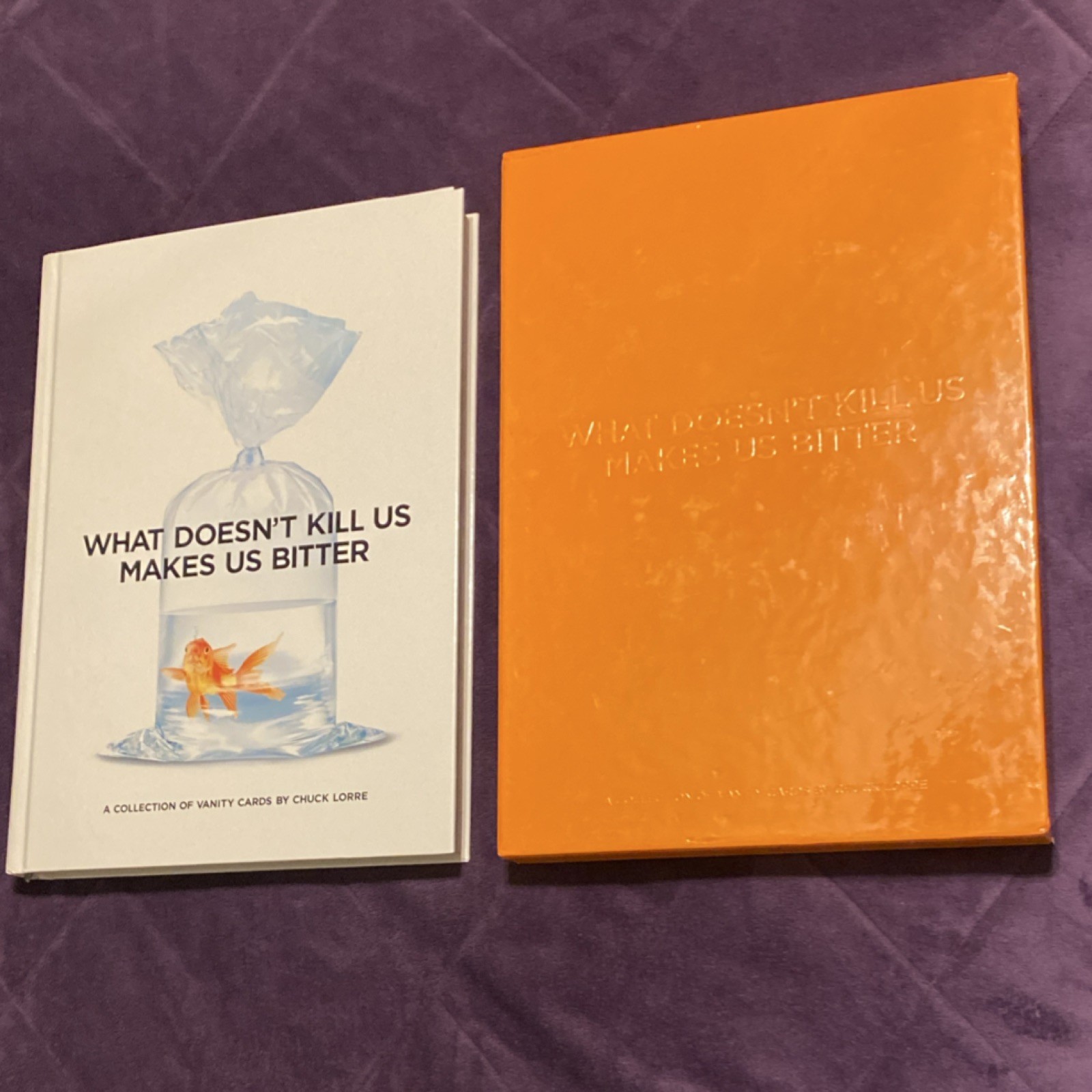 Chuck Lorre What Doesn’t Kill Us Makes Us Bitter Hardcover Book with Slipcase
