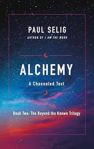 Alchemy (The Beyond the Known Trilogy, – Paperback, by Selig Paul – Very Good x