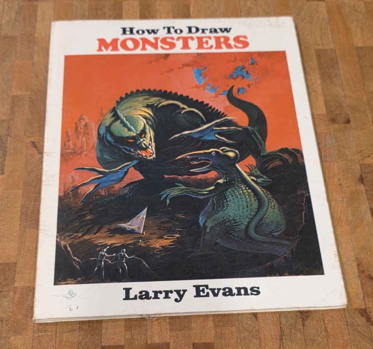 How to Draw Monsters by Larry Evans 1st Edition 1977 Toubador Press FREE S&H
