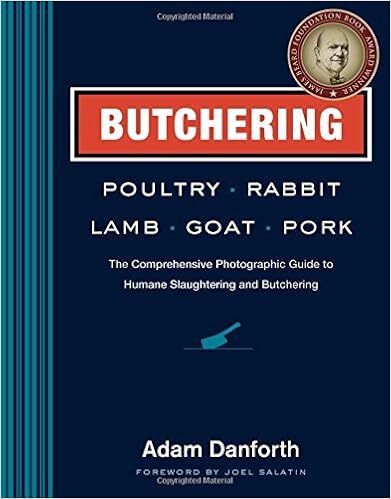 Butchering Poultry, Rabbit, Lamb, Goat and Pork Book