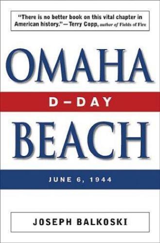 Omaha Beach: D-Day, June 6, 1944, Balkoski, Joseph, 9780811700795